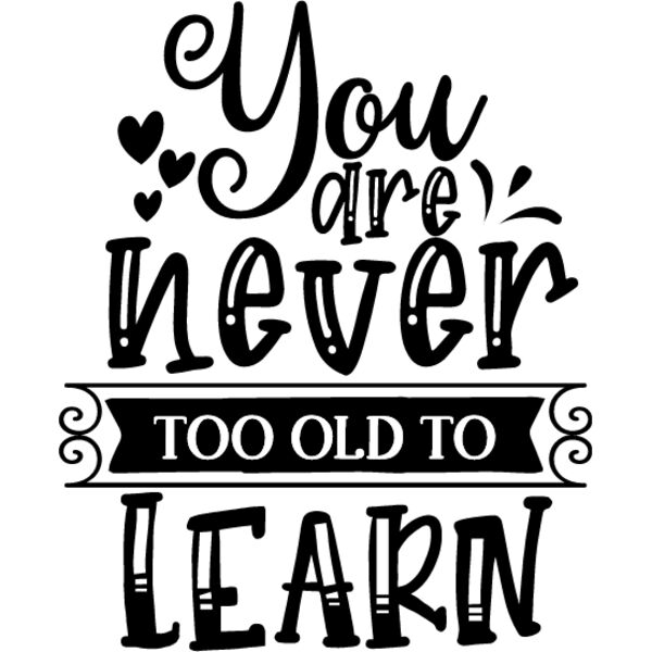 You are never too old to learn Thumbnail