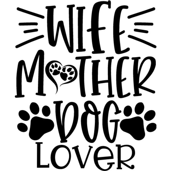 Wife Mother Dog Lover Thumbnail