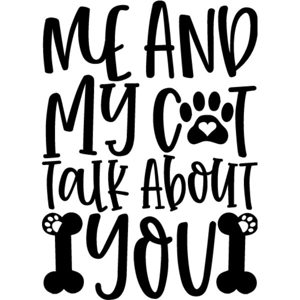 Me And My Cat Talk About You Thumbnail